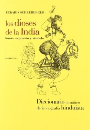 LOS DIOSES DE LA INDIA