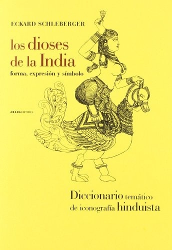 LOS DIOSES DE LA INDIA