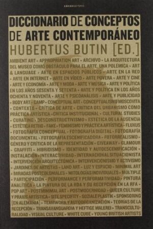 DICCIONARIO DE CONCEPTOS DE ARTE CONTEMPORÁNEO