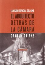 EL ARQUITECTO DETRÁS DE LA CÁMARA