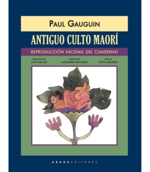 ANTIGUO CULTO MAORÍ (REPRODUCCIÓN FACSÍMIL DEL CUADERNO)