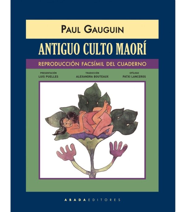ANTIGUO CULTO MAORÍ (REPRODUCCIÓN FACSÍMIL DEL CUADERNO)