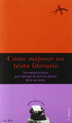 CÓMO MEJORAR UN TEXTO LITERARIO