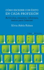CÓMO ESCRIBIR CON ÉXITO EN CADA PROFESIÓN