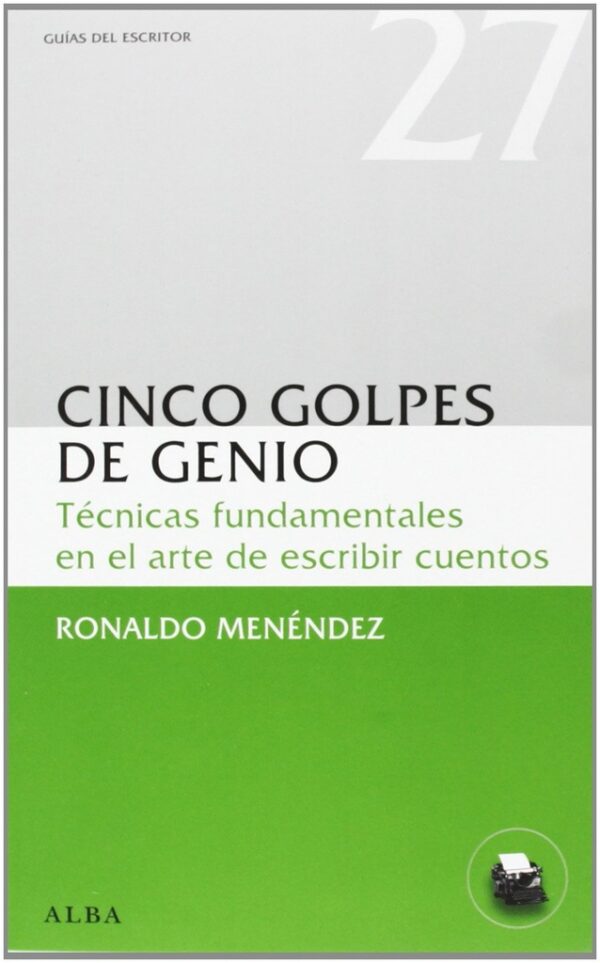 CINCO GOLPES DE GENIO