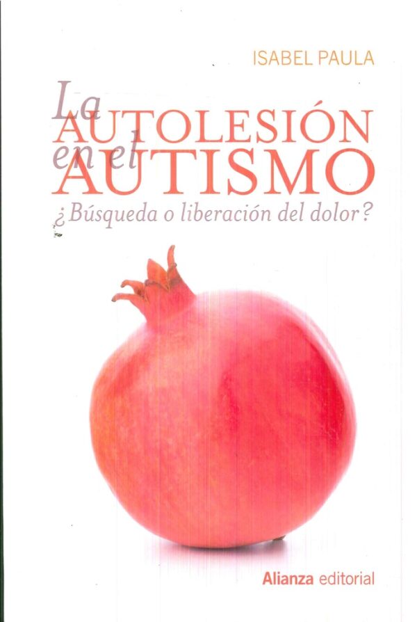 LA AUTOLESIÓN EN EL AUTISMO