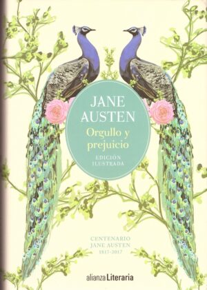 ORGULLO Y PREJUICIO [EDICIÓN ILUSTRADA]