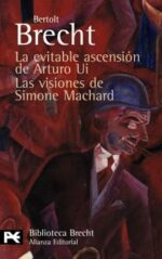 EVITABLE ASCENSION DE ARTURO UI. LAS VISIONES DE SIMONE MACHARD LA