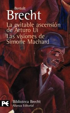 EVITABLE ASCENSION DE ARTURO UI. LAS VISIONES DE SIMONE MACHARD LA