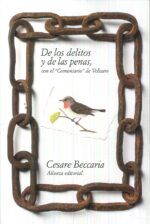 DE LOS DELITOS Y DE LAS PENAS. CON EL COMENTARIO DE VOLTAIRE