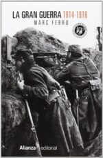 LA GRAN GUERRA 1914-1918