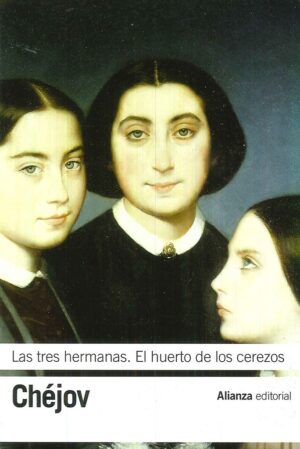 LAS TRES HERMANAS. EL HUERTO DE LOS CEREZOS