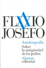 AUTOBIOGRAFÍA. SOBRE LA ANTIGÜEDAD DE LOS JUDÍOS