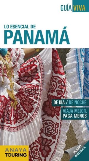 LO ESENCIAL DE PANAMA