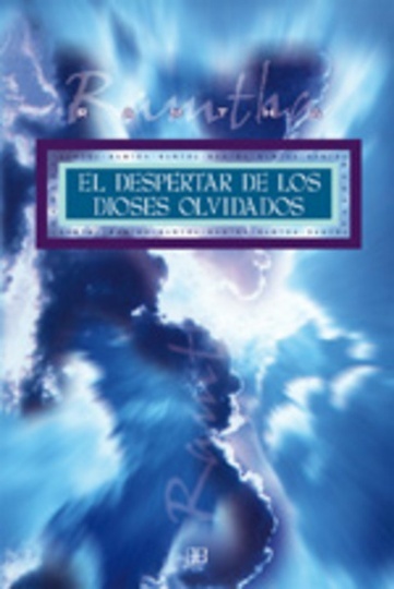EL DESPERTAR DE LOS DIOSES OLVIDADOS