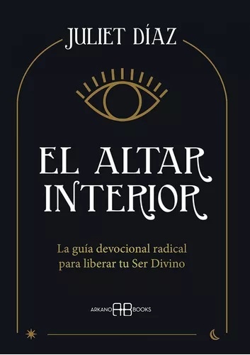 EL ALTAR INTERIOR