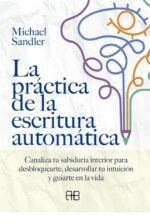 LA PRÁCTICA DE LA ESCRITURA AUTOMÁTICA