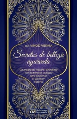 SECRETOS DE BELLEZA Y AYURVEDA