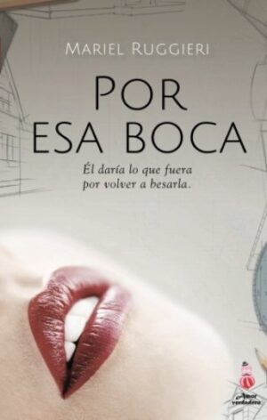 POR ESA BOCA