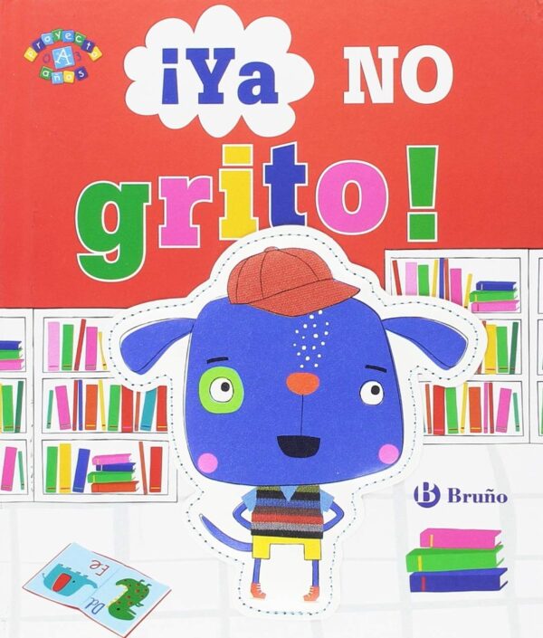 ¡YA NO GRITO!