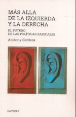 MÁS ALLÁ DE LA IZQUIERDA Y LA DERECHA