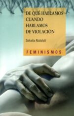 DE QUÉ HABLAMOS CUANDO HABLAMOS DE VIOLACIÓN