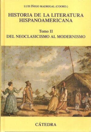 HISTORIA DE LA LITERATURA HISPANOAMERICANA 2