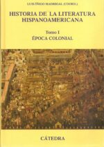 HISTORIA DE LA LITERATURA HISPANOAMERICANA 1