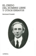 EL CREDO DEL HOMBRE LIBRE Y OTROS ENSAYOS