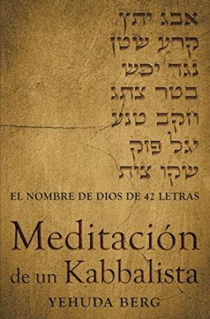 MEDITACION DE UN KABBALISTA