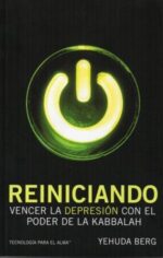 REINICIANDO: VENCER LA DEPRESION CON EL PODER DE LA KABBALAH