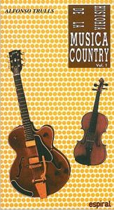 HISTORIA DE LA MÚSICA COUNTRY. VOL. I