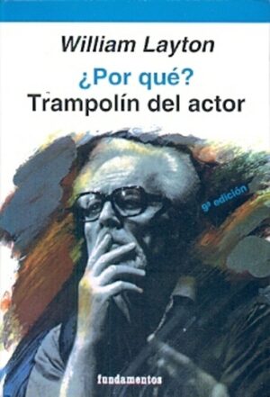 ¿POR QUÉ? TRAMPOLÍN DEL ACTOR