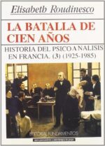 LA BATALLA DE CIEN AÑOS. VOL. III