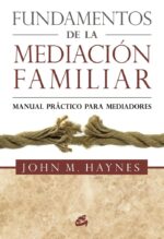 FUNDAMENTOS DE LA MEDIACIÓN FAMILIAR