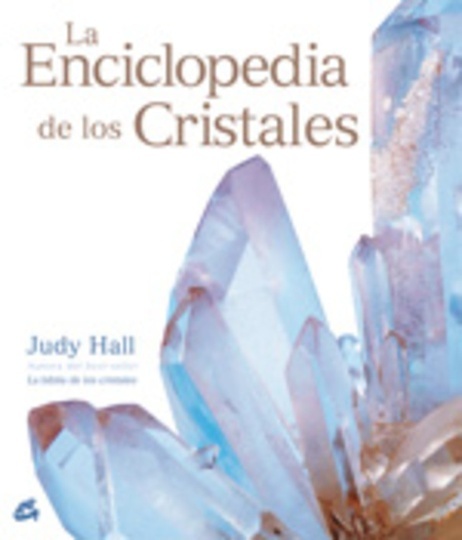 LA ENCICLOPEDIA DE LOS CRISTALES
