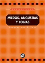 MIEDOS, ANGUSTIAS Y FOBIAS