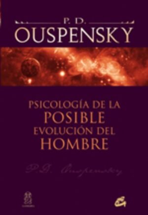 PSICOLOGÍA DE LA POSIBLE EVOLUCIÓN DEL HOMBRE