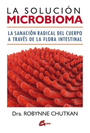 LA SOLUCIÓN MICROBIOMA