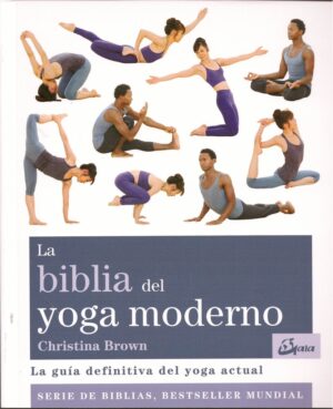 LA BIBLIA DEL YOGA MODERNO