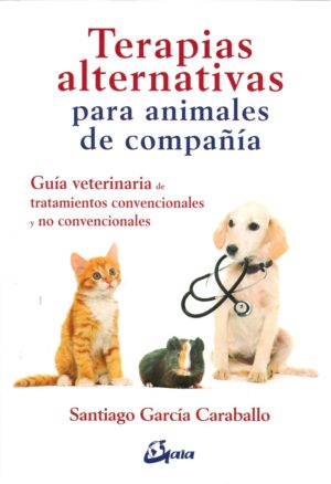TERAPIAS ALTERNATIVAS PARA ANIMALES DE COMPAÑÍA