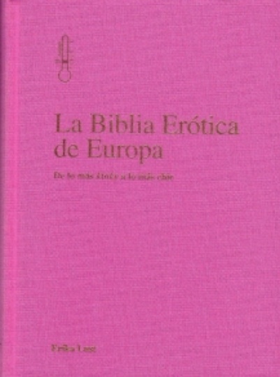 LA BIBLIA ERÓTICA DE EUROPA