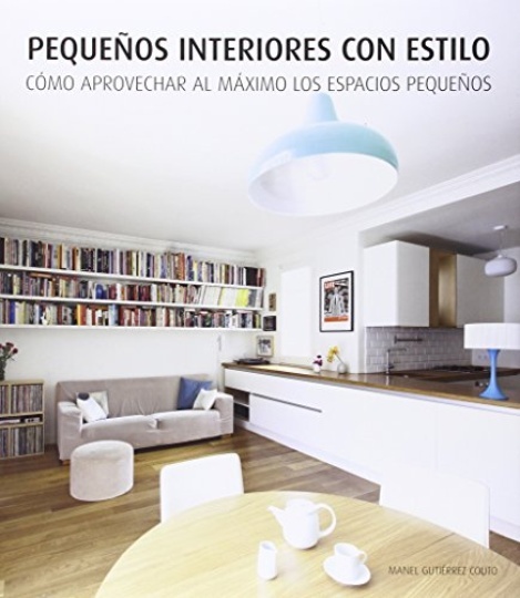 PEQUÑOS INTERIORES CON ESTILO