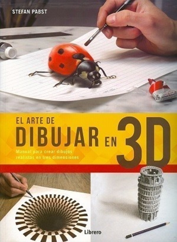 EL ARTE DE DIBUJAR EN 3D