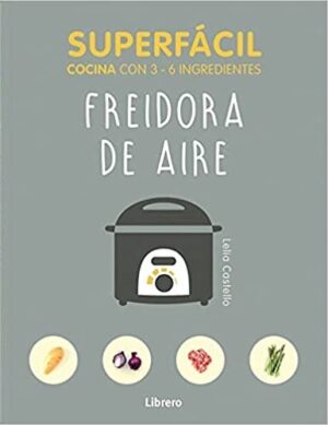 SUPERFÁCIL FREIDORA DE AIRE