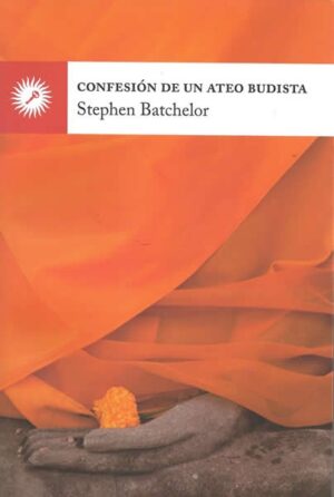 CONFESIÓN DE UN ATEO BUDISTA