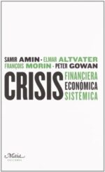 CRISIS FINANCIERA, ECONÓMICA, SISTÉMICA