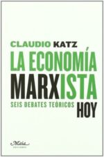 LA ECONOMÍA MARXISTA HOY