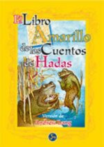 LIBRO AMARILLO DE LOS CUENTOS DE HADAS
