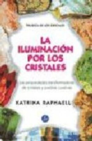 ILUMINACION POR LOS CRISTALES LA
